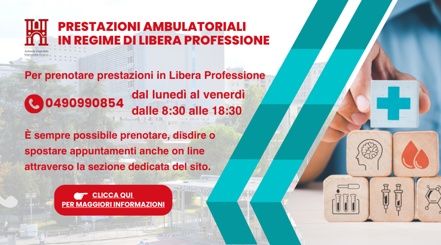 PRENOTAZIONI IN LIBERA PROFESSIONE: TESTO SU SFONODO INGRESSO POLICLINICO PADOVA